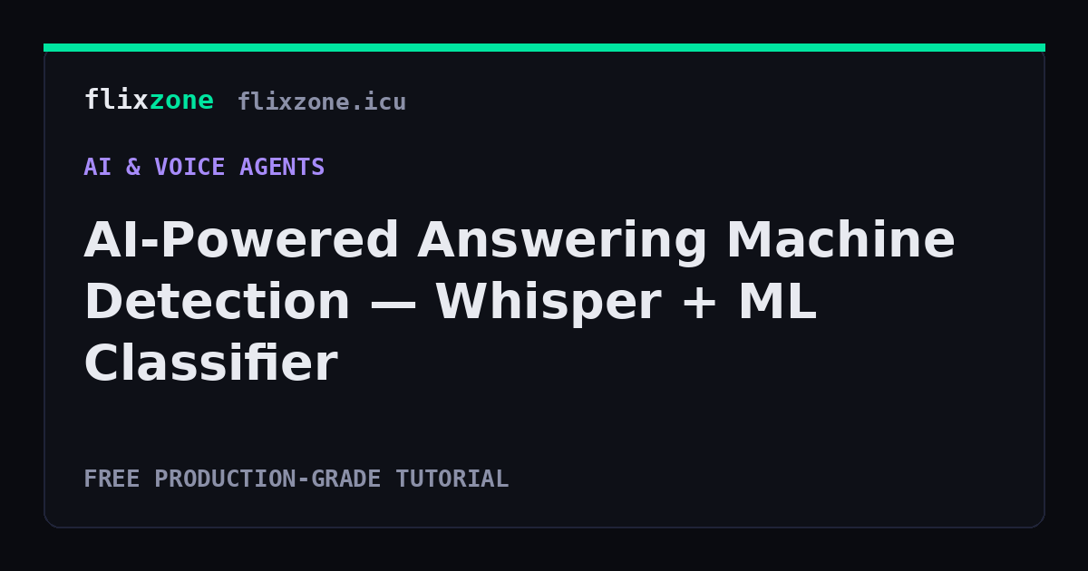 AI-Powered Answering Machine Detection — Whisper + ML Classifier