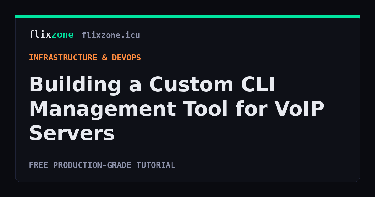 Building a Custom CLI Management Tool for VoIP Servers