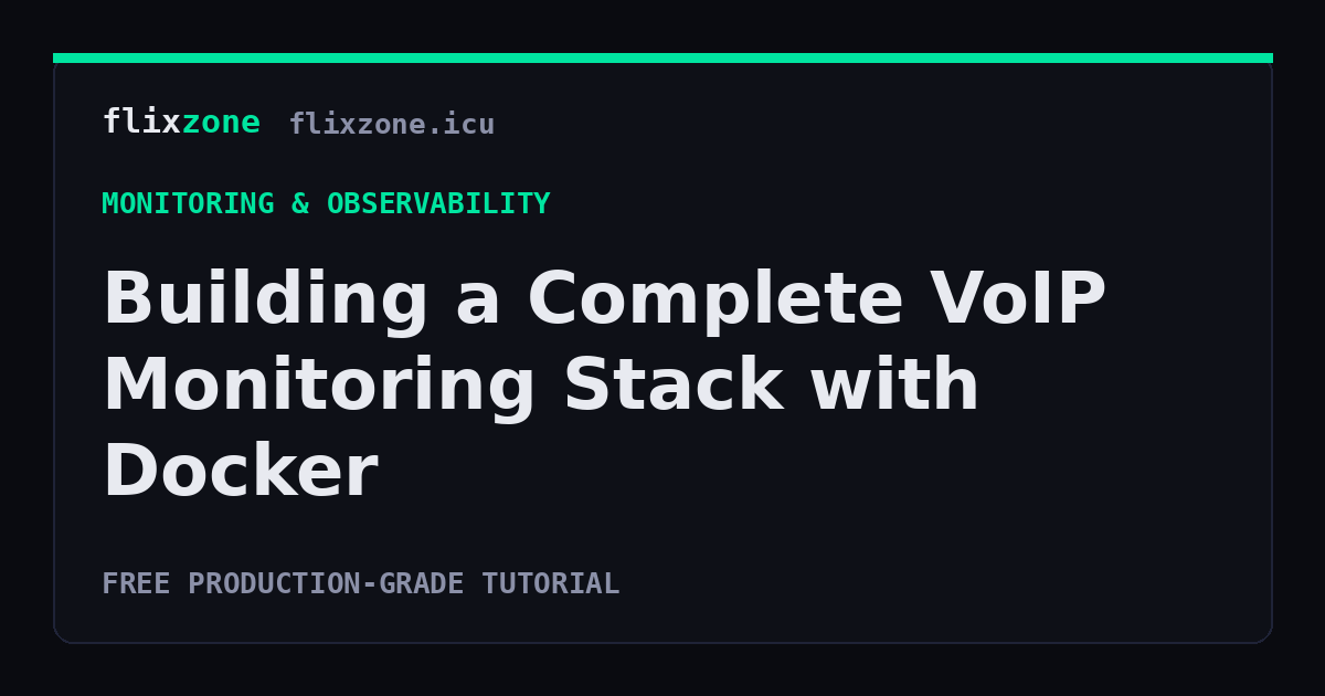 Building a Complete VoIP Monitoring Stack with Docker